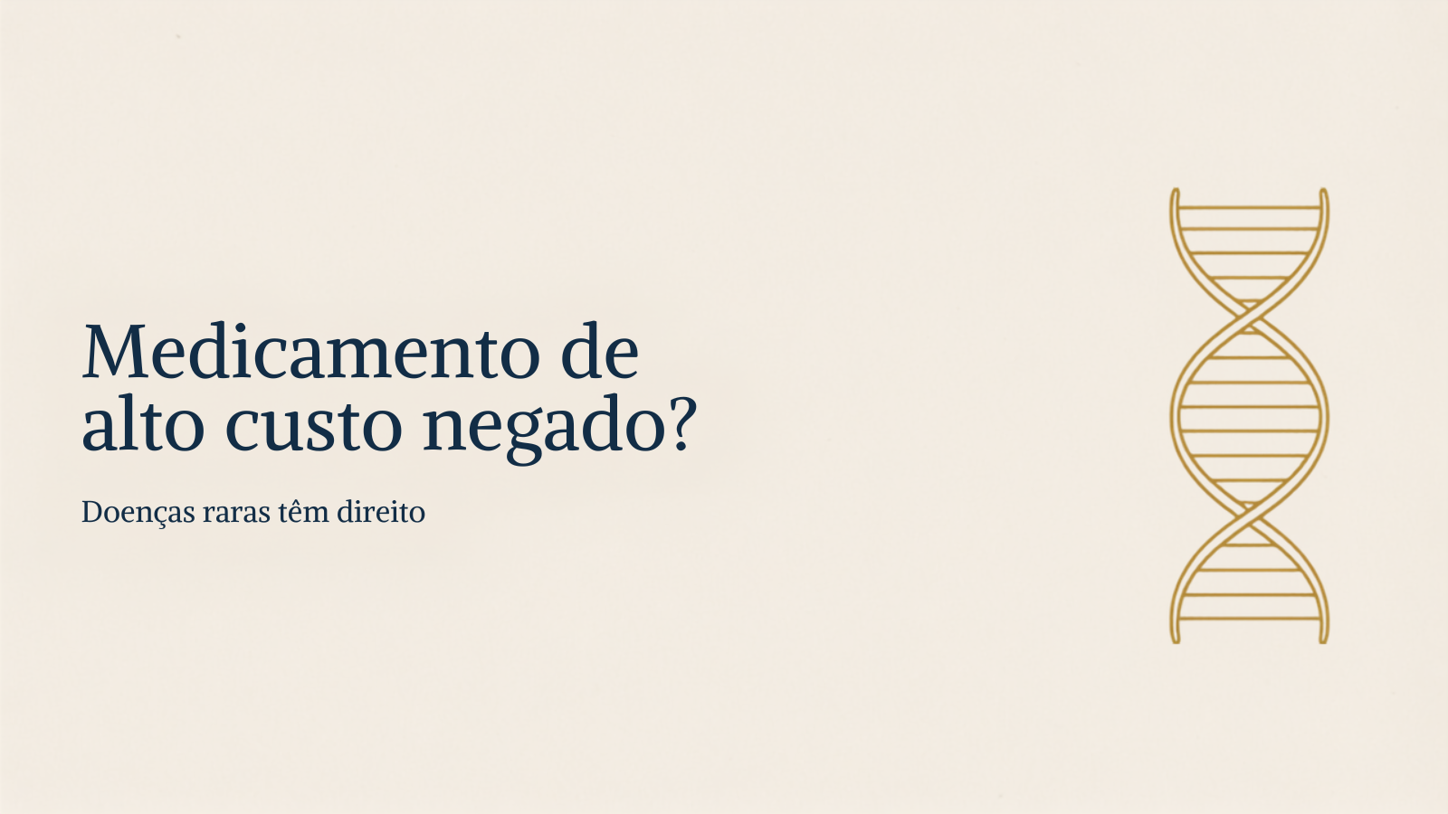 Medicamento de alto custo negado? Doenças raras e seus direitos (2026)