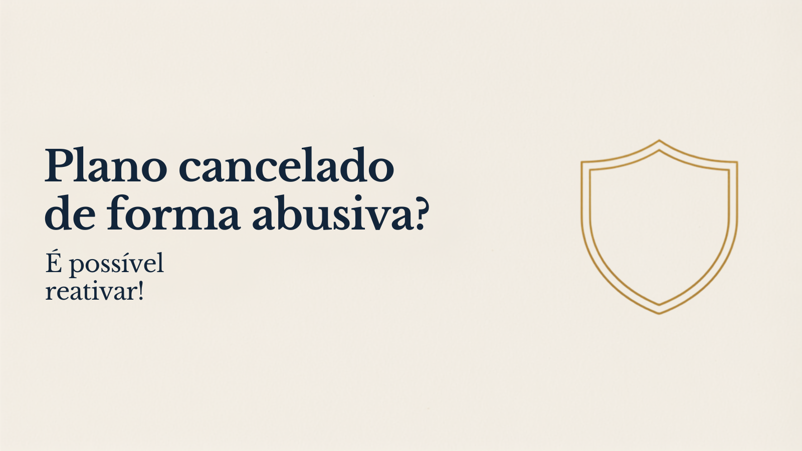 Plano de saúde cancelado de forma abusiva? Como reativar (2026)