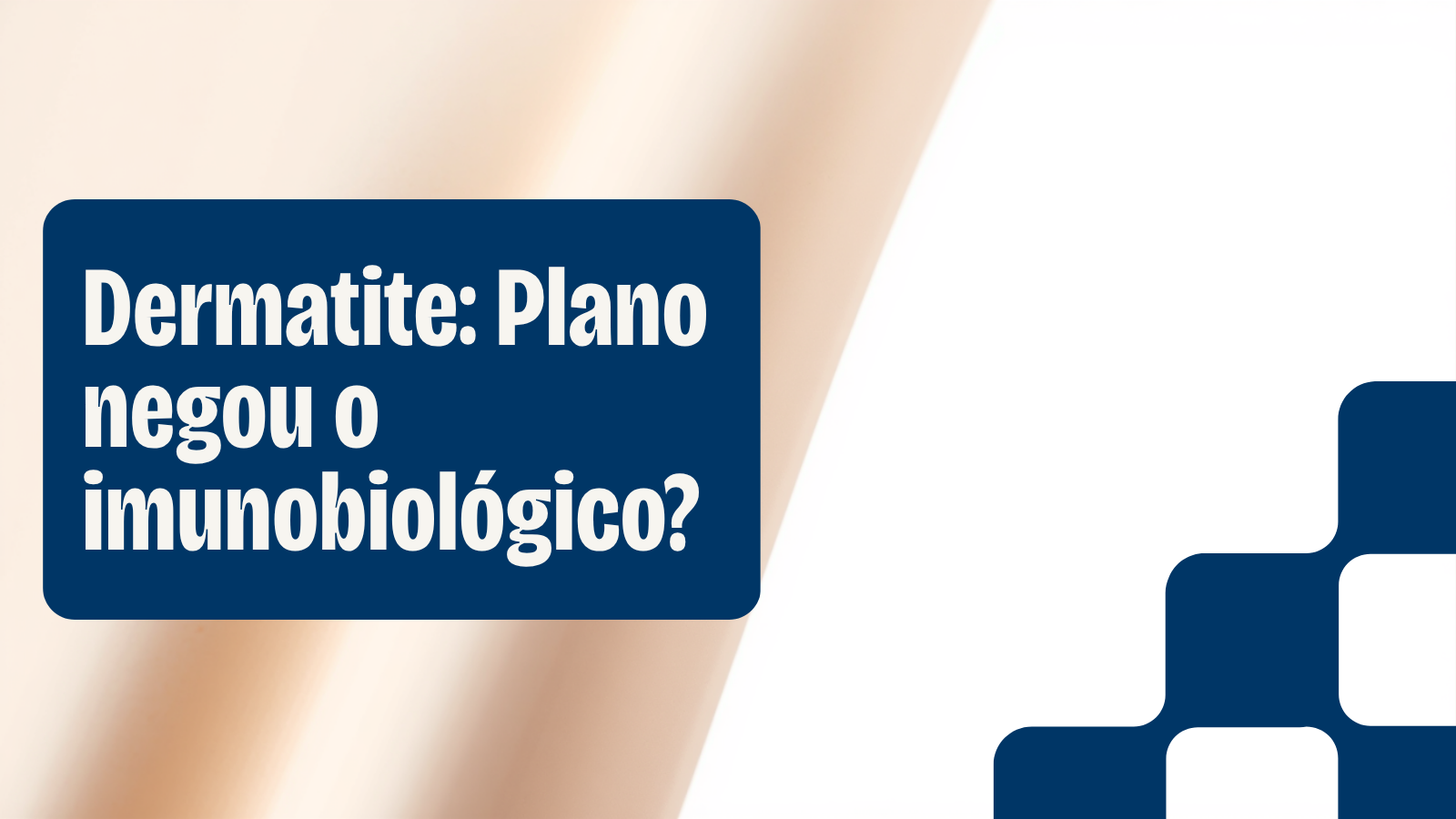 Plano negou o imunobiológico para dermatite atópica grave? O que fazer (2026)