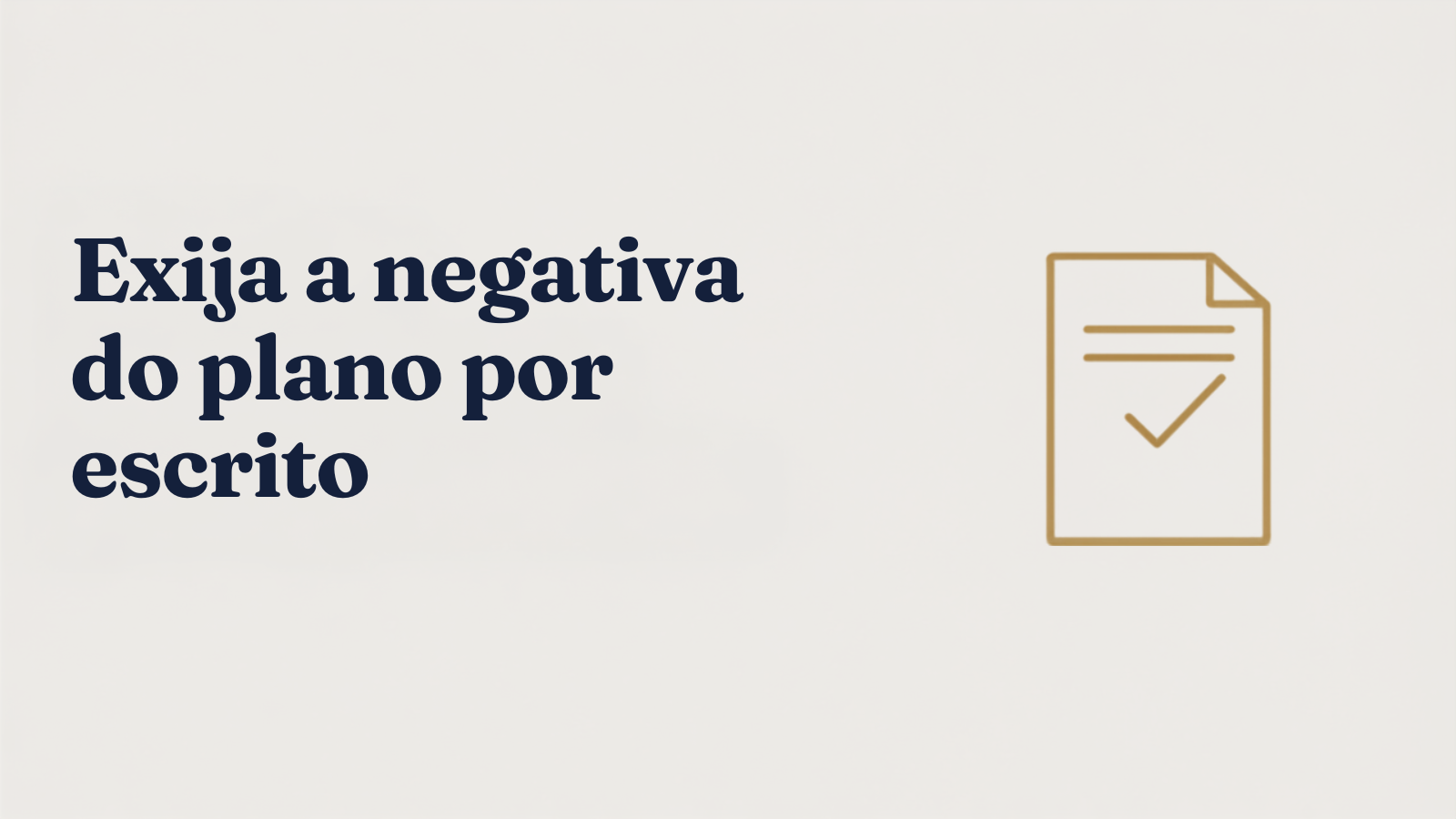 Exija a negativa do plano de saúde por escrito