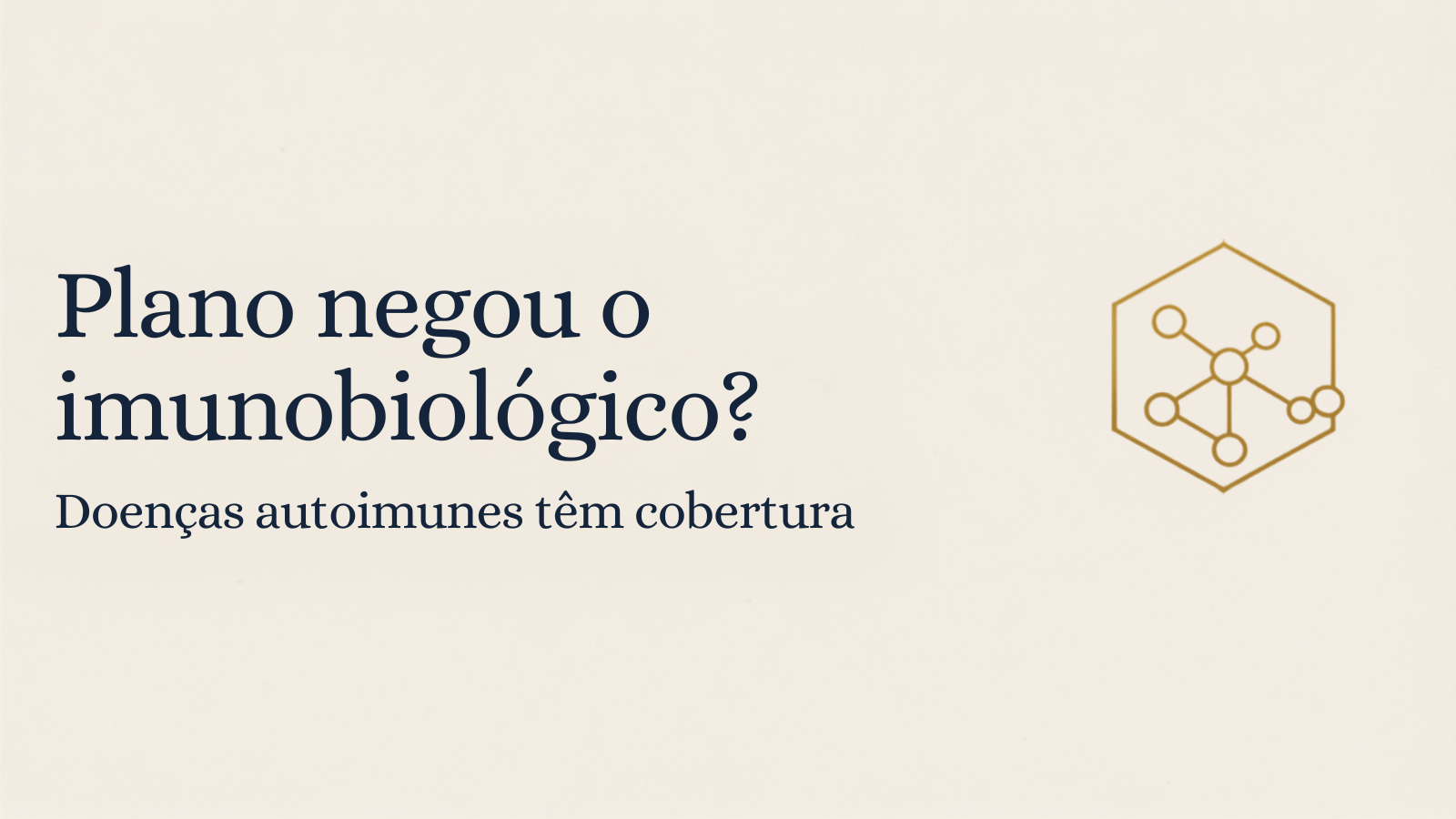 Plano negou imunobiológico? Doenças autoimunes e seus direitos (2026)