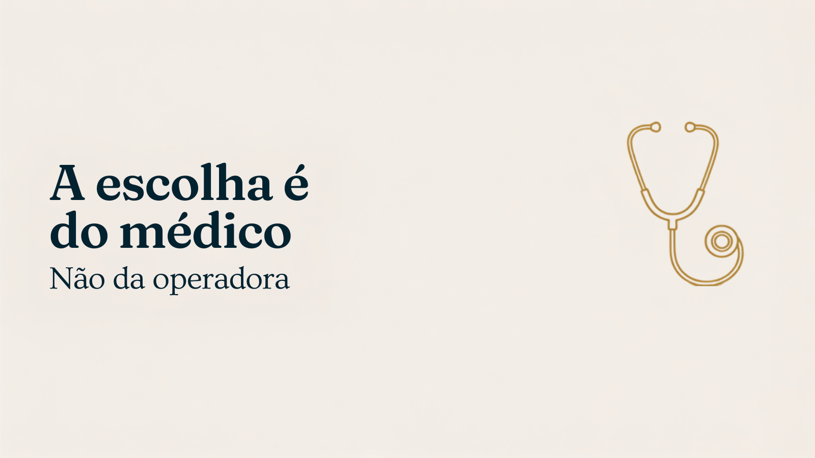 A escolha do tratamento é do médico