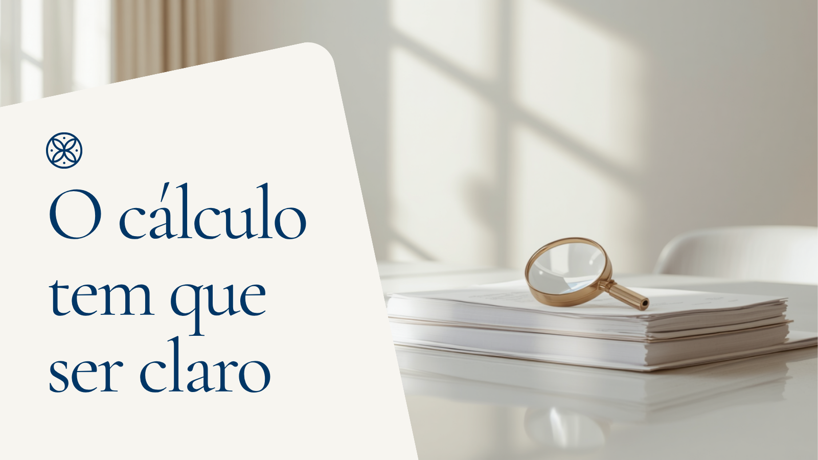 O cálculo do reembolso deve ser claro