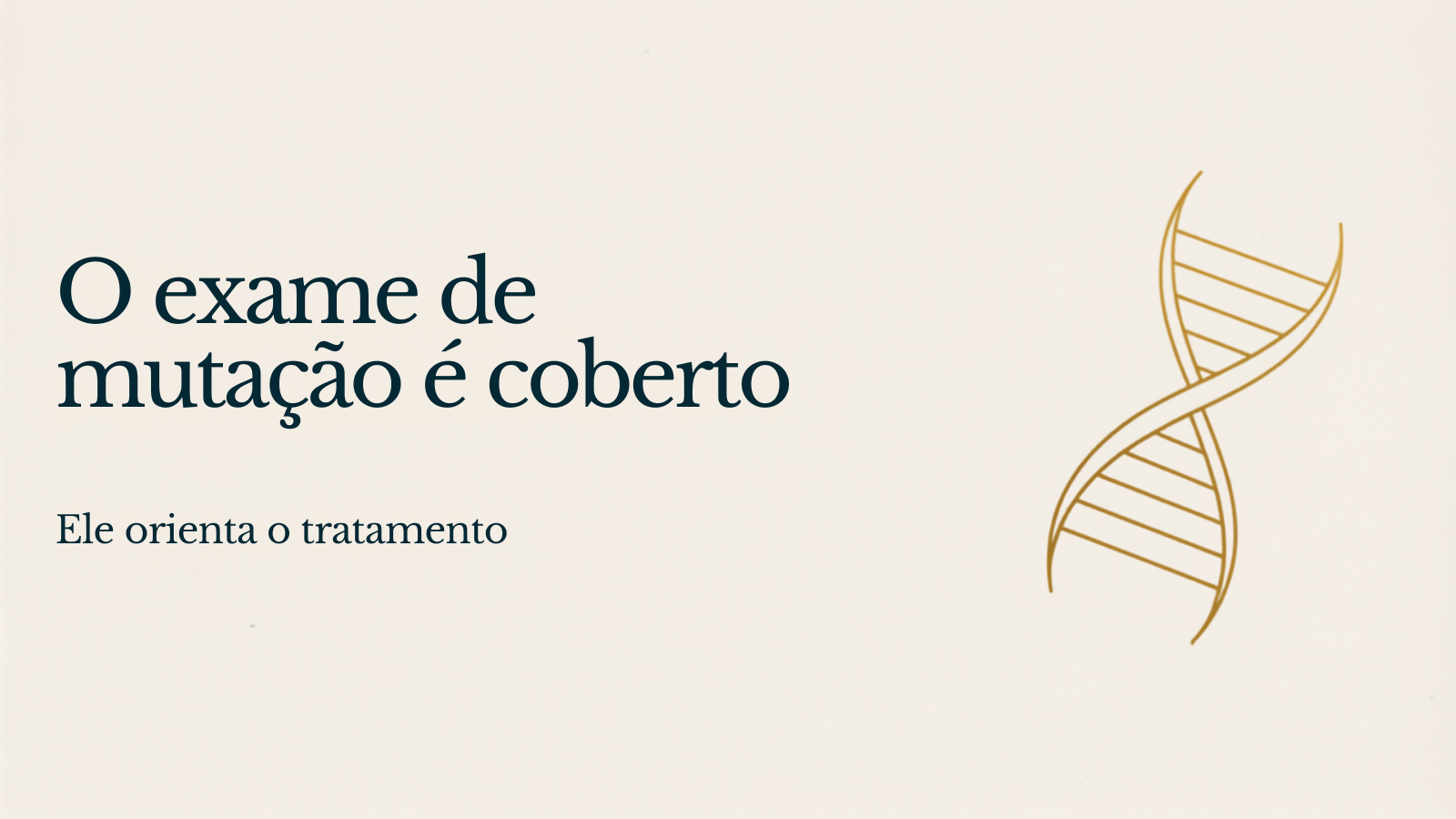 O exame de mutação também é coberto